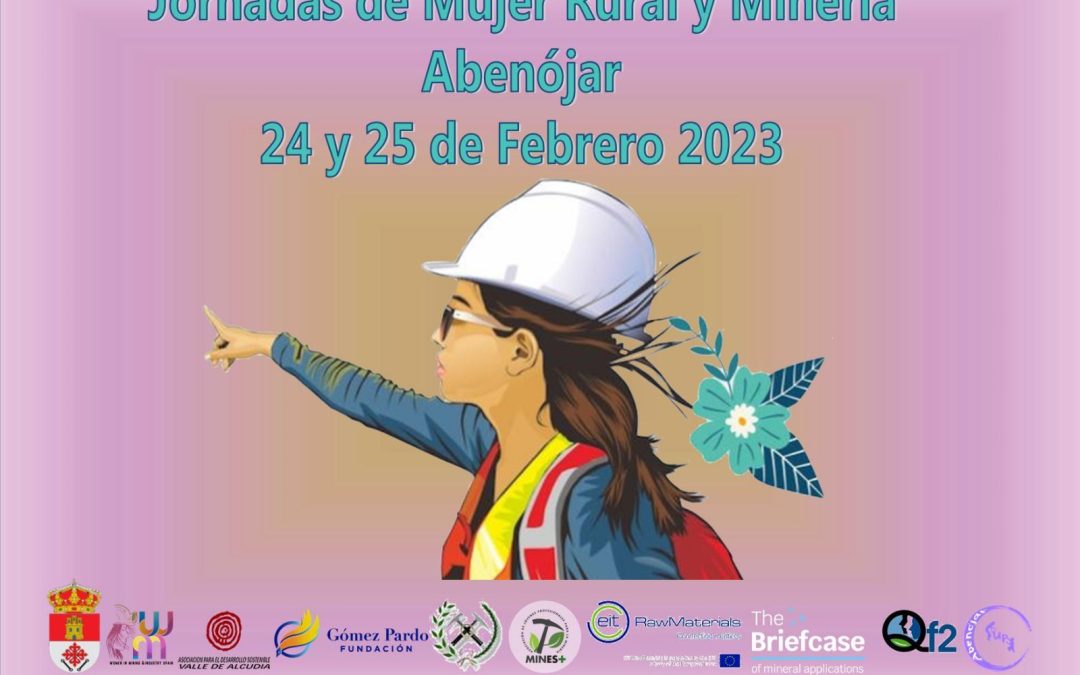 Abenójar los días 25 y 26 de febrero 2023 | Jornadas de Mujer Rural y Minería